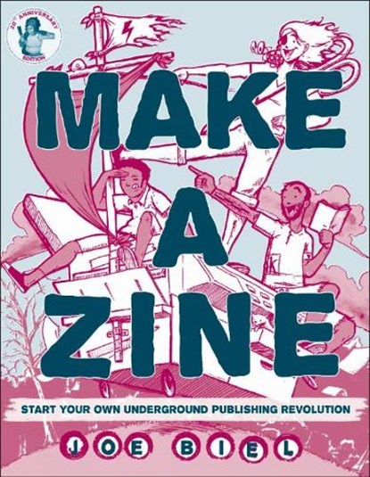 Make A Zine! (3rd Edition), Joe Biel - Paperback - 9781621067337