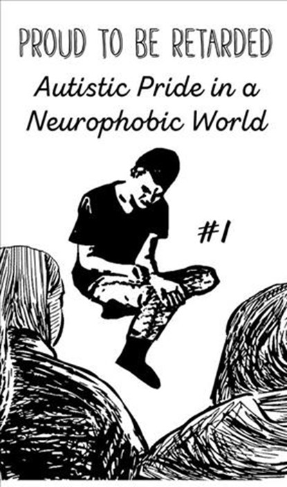 Neurodivergent Pride #1: Autistic Pride in a Neurophobic World, Joe Biel - Paperback - 9781621068822