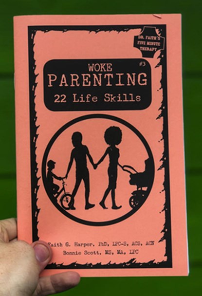 Woke Parenting #3: Life Skills, Faith G. Harper - Paperback - 9781621068938