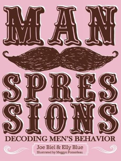 Manspressions, BIEL,  Joe - Paperback - 9781621068983