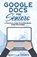 Google Docs for Seniors, Scott La Counte - Paperback - 9781621077084