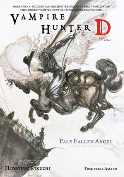 Vampire Hunter D Volume 11: Pale Fallen Angel Parts 1 & 2, Hideyuki Kikuchi - Ebook - 9781621154976