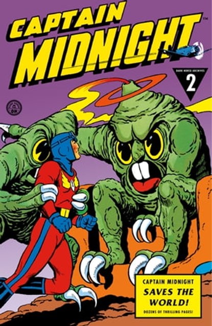Captain Midnight Archives Volume 2: Captain Midnight Saves the World, Joshua Williamson - Ebook - 9781621159216