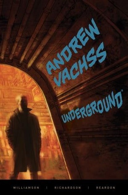 Vachss: Underground, Andrew Vachss - Ebook - 9781621159346