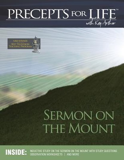Sermon on the Mount (Precepts For Life Program Study Companion), Kay Arthur - Paperback - 9781621194507