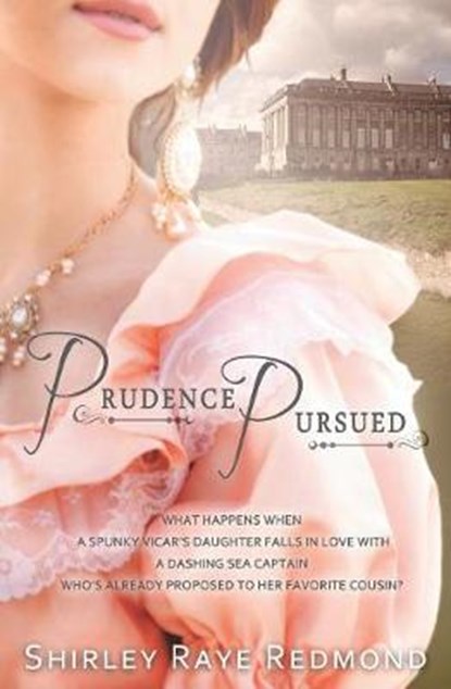 Prudence Pursued, REDMOND,  Shirley Raye - Paperback - 9781621357377