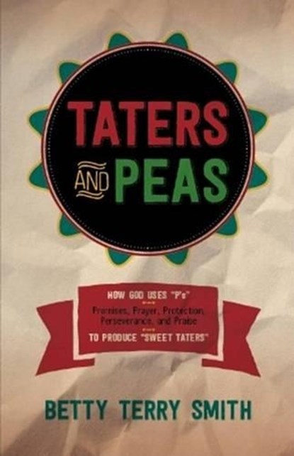 Taters And Peas, Betty Smith - Paperback - 9781621367482