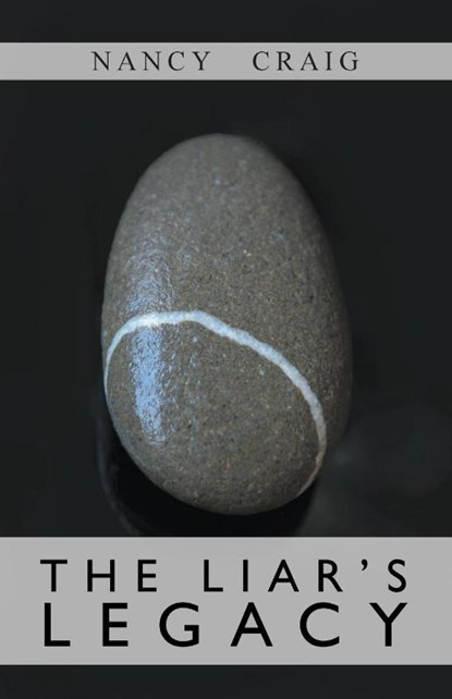 The Liar's Legacy, Professor Department of Molecular Biology and Genetics Nancy (Johns Hopkins University School of Medicine) Craig - Paperback - 9781621372608