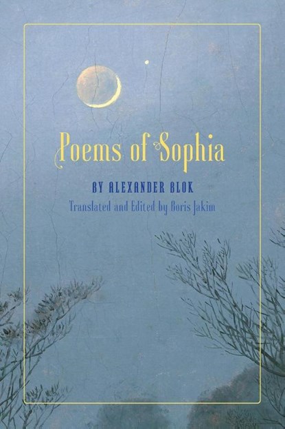 Poems of Sophia, Alexander Blok - Paperback - 9781621380665