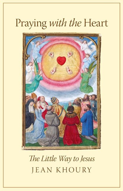 Praying with the Heart, Jean Khoury - Paperback - 9781621381228