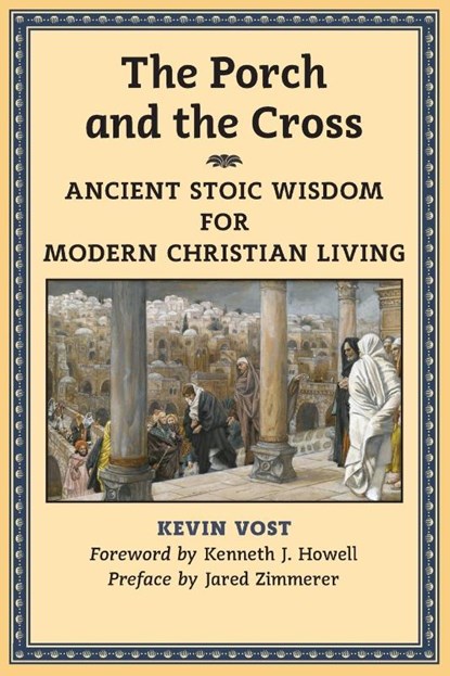 The Porch and the Cross, Kevin Vost - Paperback - 9781621381709