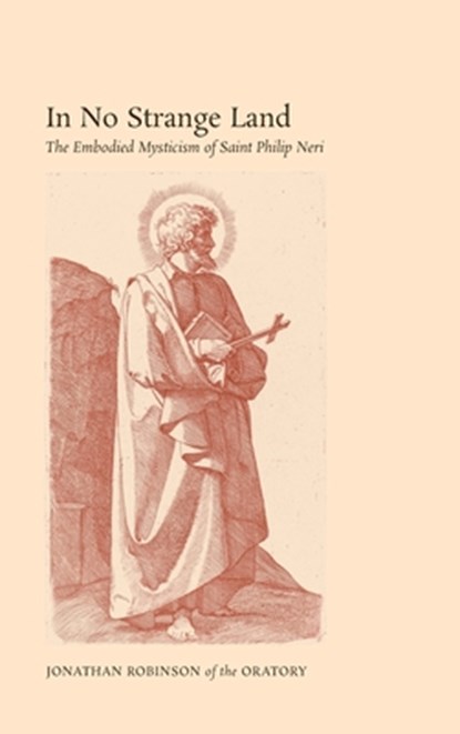 In No Strange Land, Jonathan Robinson - Gebonden - 9781621382089