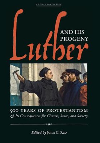 Luther and His Progeny, John C. Rao - Gebonden - 9781621382553