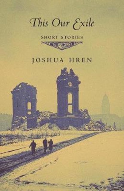 This Our Exile, HREN,  Joshua - Paperback - 9781621383215