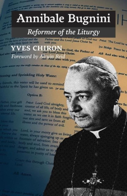 Annibale Bugnini, Yves Chiron - Paperback - 9781621384113