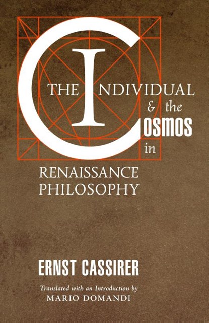 The Individual and the Cosmos in Renaissance Philosophy, Ernst Cassirer - Paperback - 9781621385189