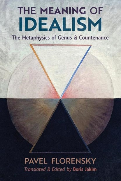 The Meaning of Idealism, Pavel Florensky - Paperback - 9781621385301