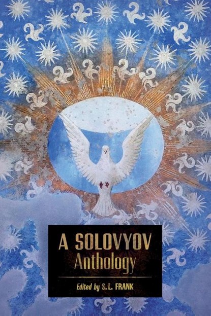A Solovyov Anthology, Vladimir Solovyov - Paperback - 9781621386476