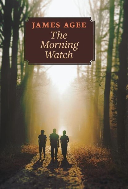 The Morning Watch, James Agee - Gebonden - 9781621386841