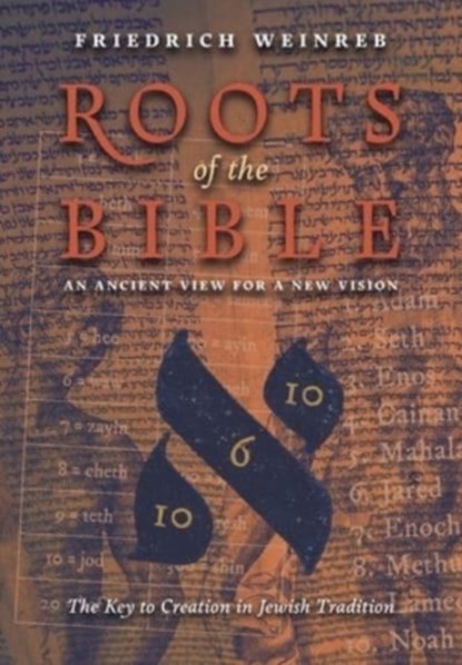 Roots of the Bible, Friedrich Weinreb - Paperback - 9781621388036
