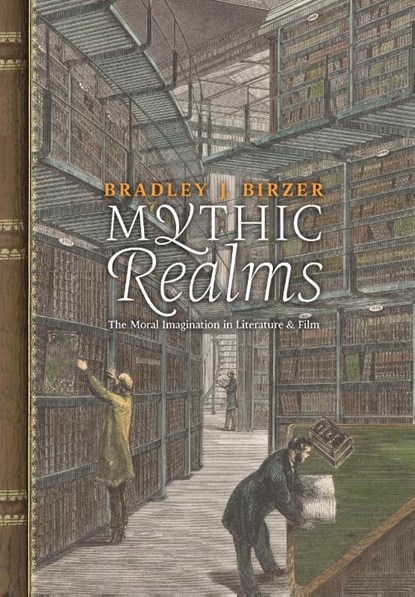Mythic Realms, Bradley J. Birzer - Gebonden - 9781621389095