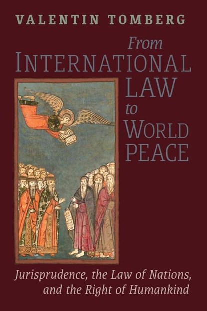 From International Law to World Peace, Valentin Tomberg - Paperback - 9781621389521