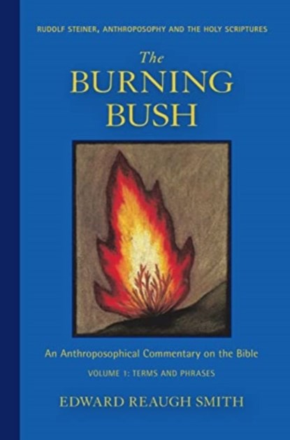 The Burning Bush, Edward Reaugh Smith - Paperback - 9781621482482
