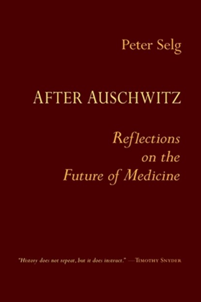 After Auschwitz, Peter Selg - Paperback - 9781621482666