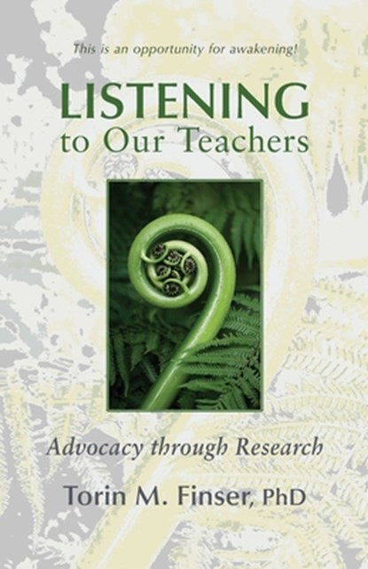 Listening to Our Teachers, Torin M Finser - Paperback - 9781621483755