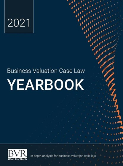 Business Valuation Case Law Yearbook, 2021 Edition, Sylvia Golden - Gebonden - 9781621502142