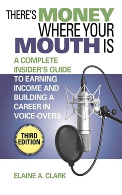 There's Money Where Your Mouth Is, Elaine A. Clark - Ebook - 9781621533788
