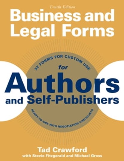 Business and Legal Forms for Authors and Self-Publishers, Tad Crawford ; Stevie Fitzgerald ; Michael Gross - Ebook - 9781621534754
