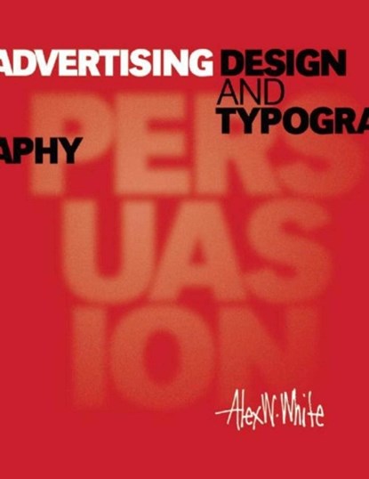 Advertising Design and Typography, Alex W. White - Paperback - 9781621534815