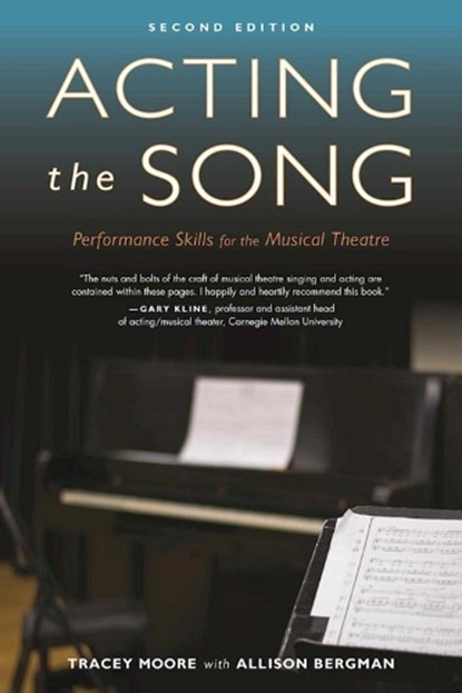 Acting the Song, Tracey Moore ; Allison Bergman - Paperback - 9781621535225