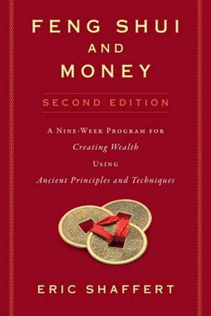 Feng Shui and Money, Eric Shaffert - Ebook - 9781621536437