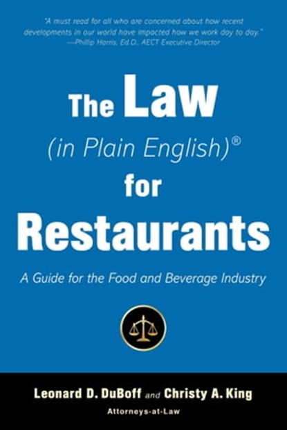 The Law (in Plain English) for Restaurants, Leonard D. DuBoff ; Christy A. King - Ebook - 9781621537755