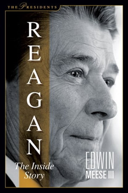 Reagan, Edwin Meese III - Ebook - 9781621574439