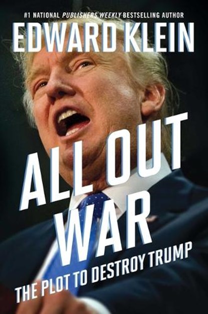 All Out War, KLEIN,  Edward - Gebonden - 9781621576983