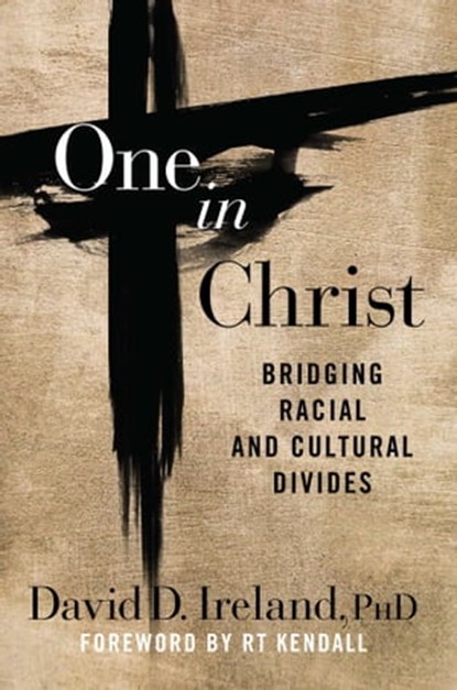 One in Christ, David D. Ireland, Ph.D. - Ebook - 9781621577102