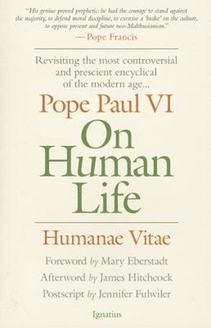 On Human Life: Humanae Vitae, Pope Paul VI - Paperback - 9781621640011