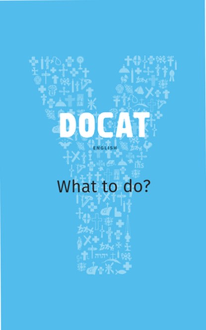 Docat: What to Do?, Youcat Foundation - Paperback - 9781621640493