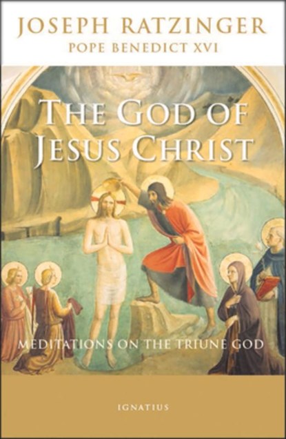 GOD OF JESUS CHRIST, Pope Benedict XVI - Paperback - 9781621642107