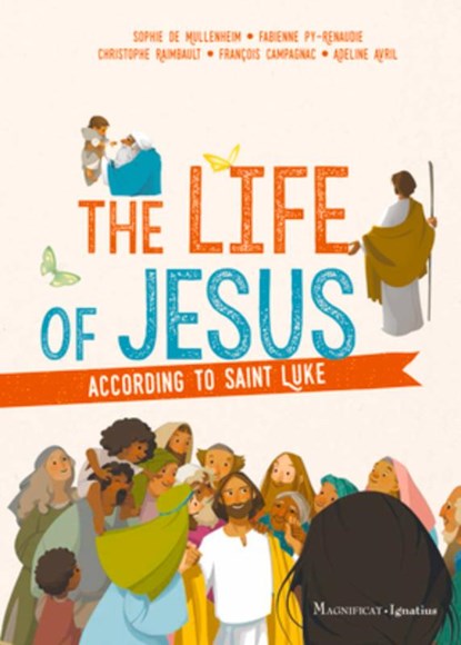 The Life of Jesus according to Saint Luke, Sophie de Mullenheim - Paperback - 9781621642671