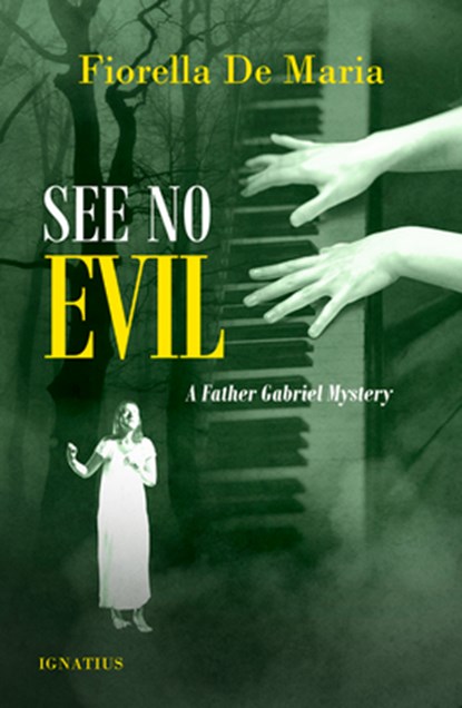 SEE NO EVIL, Fiorella De Maria - Paperback - 9781621643494