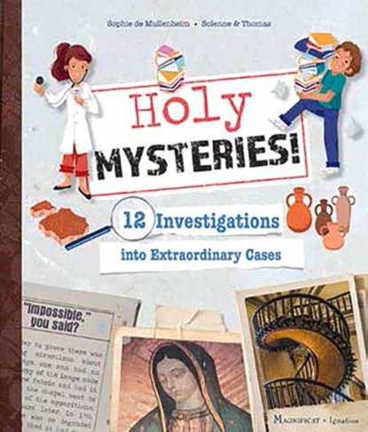 Holy Mysteries!: 12 Investigations Into Extraordinary Cases, Sophie De Mullenheim - Gebonden - 9781621644804