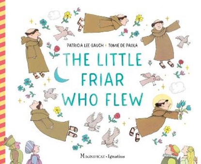 The Little Friar Who Flew, Tomie dePaola - Gebonden - 9781621645672
