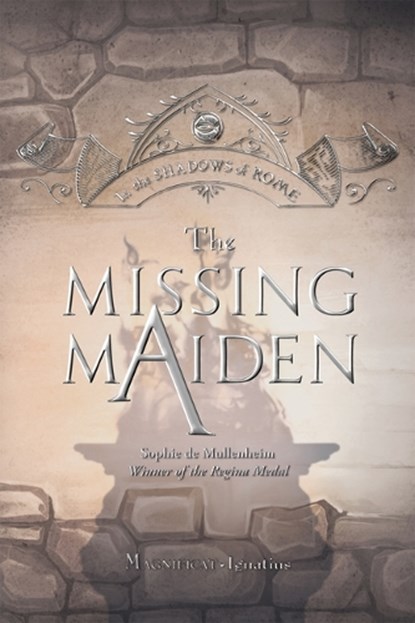 The Missing Maiden: Volume 6, Sophie De Mullenheim - Paperback - 9781621646181
