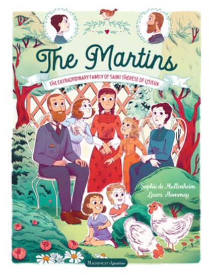 The Martins: The Extraordinary Family of Saint Thérèse of Lisieux, Sophie De Mullenheim - Gebonden - 9781621647614
