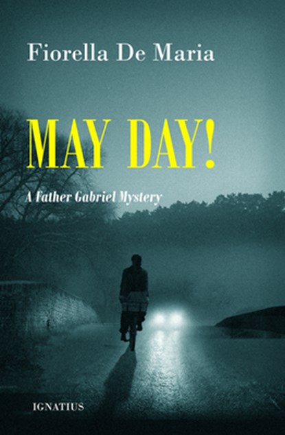 May Day!: A Father Gabriel Mystery, Fiorella De Maria - Paperback - 9781621647676