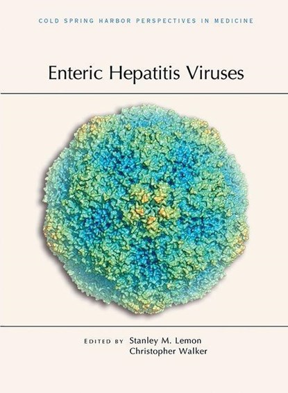 Enteric Hepatitis Viruses, Stanley M Lemon ; Christopher M Walker - Gebonden - 9781621821625